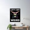 Let'S Get Weird Poster Official Gravity Falls Merch